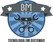 BM SYSTEM - Tecnologia em Sistemas